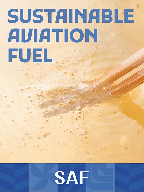 SUSTAINABLE AVIATION FUEL／SAF